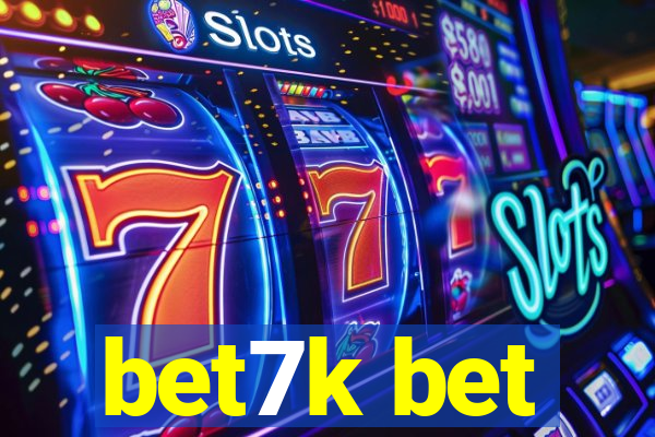 bet7k bet